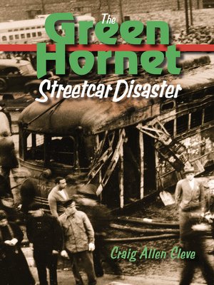 cover image of The Green Hornet Street Car Disaster